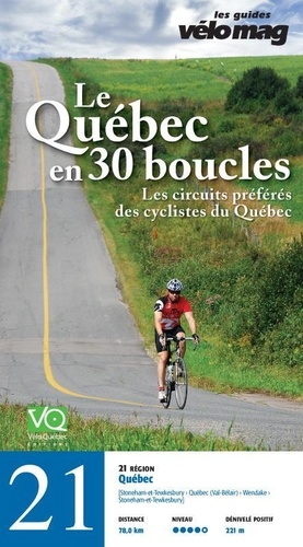Pierre Sormany et Patrice Francoeur - 21. Québec (Stoneham-et-Tewkesbury) - Le Québec en 30 boucles, Parcours .21.
