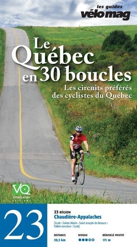 Pierre Sormany et Patrice Francoeur - 23. Chaudière-Appalaches (Scott) - Le Québec en 30 boucles, Parcours .23.