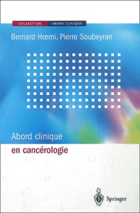 Pierre Soubeyran - Abord clinique en cancérologie.