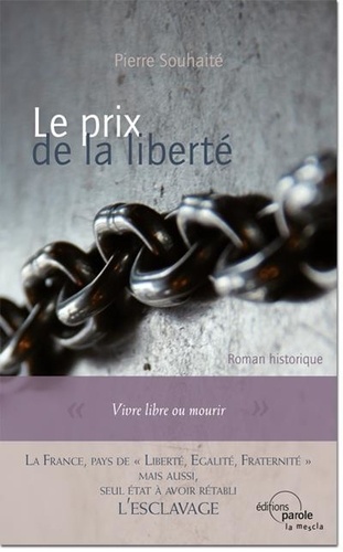 Pierre Souhaite - Le prix de la liberte.