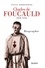 Charles de Foucauld (1858-1916). Biographie