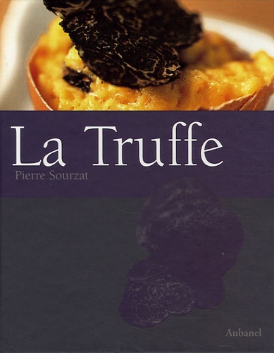 Pierre Sourzat - La Truffe.
