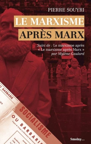Le Marxisme Après Marx De Pierre Souyri Poche Livre Decitre