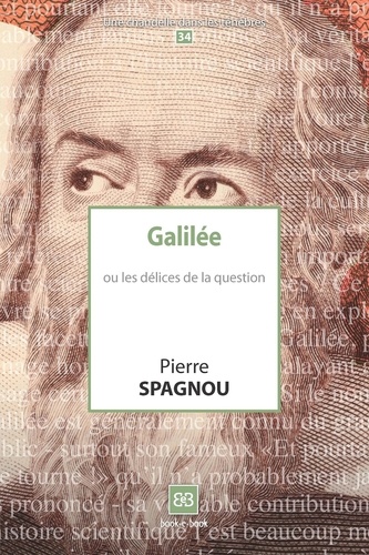 Galilée ou les délices de la question