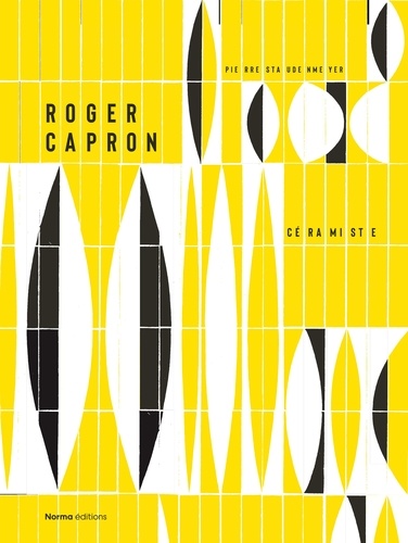 Roger Capron - Céramiste de Pierre Staudenmeyer - Beau Livre - Livre ...