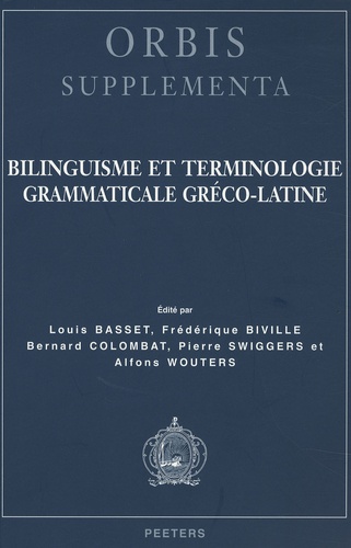 Pierre Swiggers et Alfons Wouters - Bilinguisme et terminologie grammaticale gréco-latine.