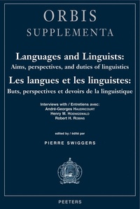 Pierre Swiggers - Les langues et les linguistes: buts, perspectives et devoirs de la linguistique.
