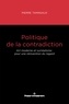 Pierre Taminiaux - Politique de la contradiction - Art moderne et surréalisme : pour une réinvention du regard.