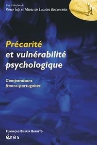 Pierre Tap et Maria de Lourdes Vasconcelos - Précarité et vulnérabilité psychologique - Comparaisons franco-portugaises.