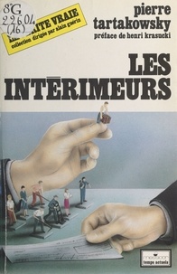 Pierre Tartakiwski - Les Intérimeurs.