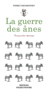 Pierre Tartakowsky - La guerre des ânes.