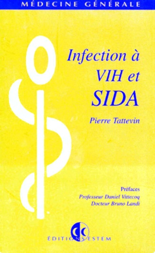 Pierre Tattevin - Infection à VIH et Sida.