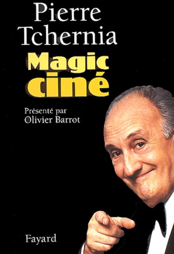 Pierre Tchernia - Magic ciné.