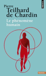 Ebook pour les téléphones cellulaires téléchargement gratuit Le Phénomène humain 9782020948814 (French Edition)  par Pierre Teilhard de Chardin