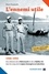 L'ennemi utile. 1946-1954 - Des vétérans de la Wehrmacht et de la Waffen-SS dans les rangs de la Légion étrangère en Indochine  édition revue et augmentée