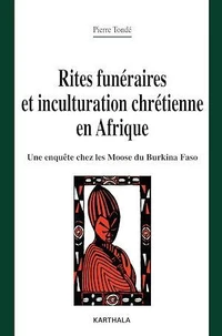 Rites funéraires et inculturation chrétienne en Afrique