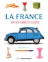 Pierre Toromanoff - La France en 101 objets culte.