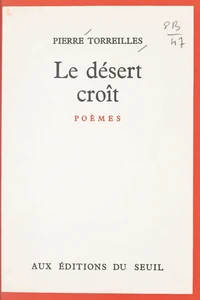 Le désert croît