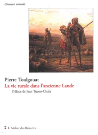 La vie rurale dans l'ancienne Lande
