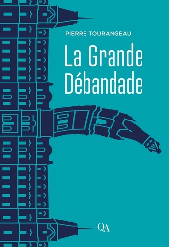 Pierre Tourangeau - La Grande Débandade.