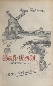 Pierre Trahard - Berli-Berlot.