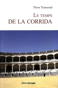 Le temps de la corrida