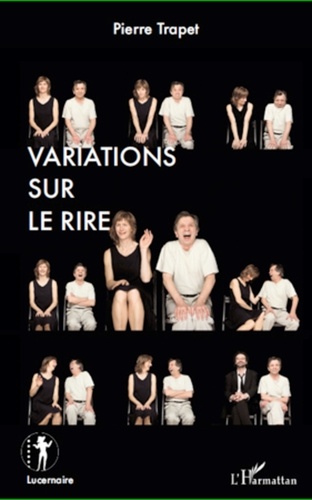 Pierre Trapet - Variations sur le rire.