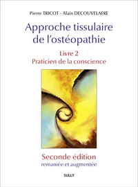 Approche tissulaire de l'ostéopathie