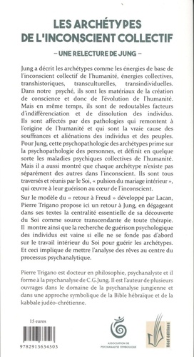 Les archétypes de l'inconscient collectif. Une relecture de Jung