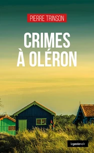 Crimes a oleron (geste) (coll. geste noir)