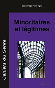Minoritaires et légitimes