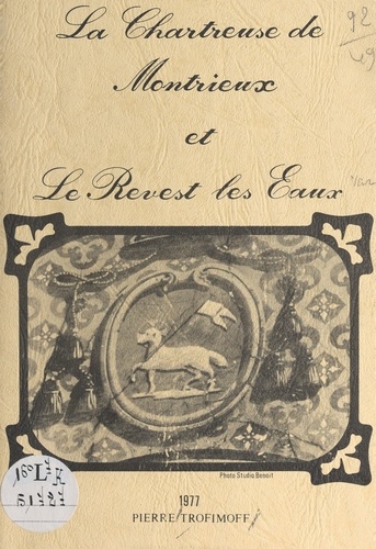 Pierre Trofimoff - La Chartreuse de Montrieux et Le Revest-les-Eaux.