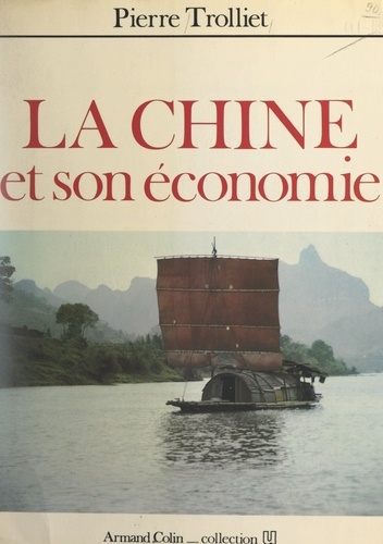 La Chine et son économie