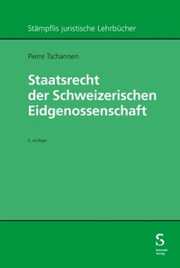 Staatsrecht der Schweizerischen Eidgenossenschaft