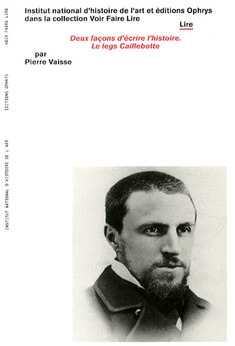 Pierre Vaisse - Deux façons d'écrire l'histoire - Le legs Caillebotte.