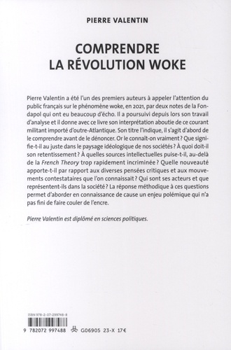 Comprendre la révolution woke de Pierre Valentin - Grand Format - Livre -  Decitre