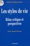 Pierre Valette-Florence - Les Styles De Vie . Bilan Critique Et Perspectives, Du Mythe A La Realite.