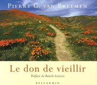 Pierre Van Breemen - Le don de vieillir - Les impulsions de saint Ignace.
