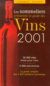 Les Sommeliers Presentent Le Guide Des Vins 2001