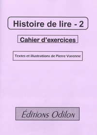 Pierre Varenne - Histoire de lire 2. Cahiers d'exercices - Pack de 13 exemplaires.