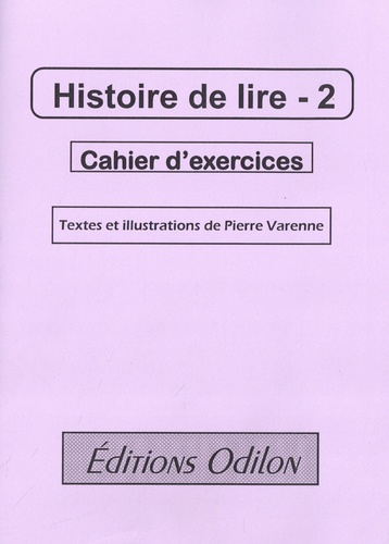 Histoire de lire 2. Cahiers d'exercices. Pack de 13 exemplaires