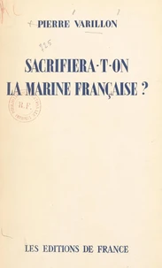 Sacrifiera-t-on la Marine française ?