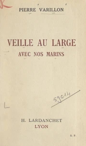 Veille au large avec nos marins
