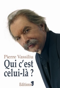 Pierre Vassiliu - Qui c'est celui-là ?.