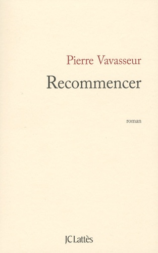 Pierre Vavasseur - Recommencer.