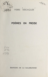 Pierre Verdaguer - Poèmes en prose.