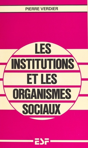 Les institutions et les organismes sociaux