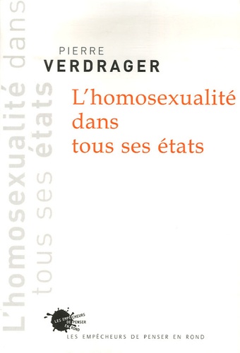 Pierre Verdrager - L'homosexualité dans tous ses états.