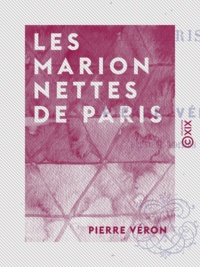 Pierre Véron - Les Marionnettes de Paris.