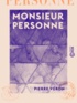 Pierre Véron - Monsieur Personne.